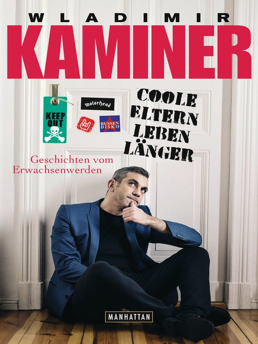 Title details for Coole Eltern leben länger by Wladimir Kaminer - Available